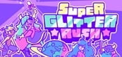 Super Glitter Rush