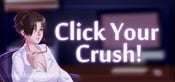 Click Your Crush!