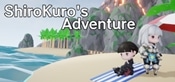 ShiroKuro's Adventure