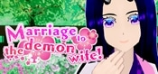 Marriage to the demon wife!