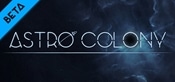 Astro Colony Playtest