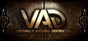 VAD - Virtually Assured Destruction