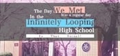 The Day We Met was a Regular Day in the Infinitely Looping Highschool, is That Normal?