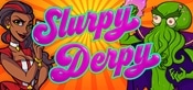 Slurpy Derpy