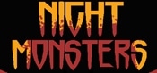 Night Monsters