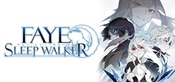 Faye/Sleepwalker