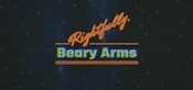 Rightfully, Beary Arms Playtest
