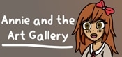 Annie and the Art Gallery