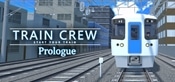 TRAIN CREW Prologue