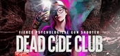 DEAD CIDE CLUB Playtest