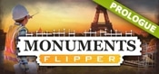 Monuments Flipper: Prologue