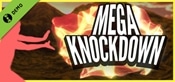 Mega Knockdown Demo