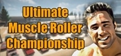 Ultimate Muscle Roller Championship