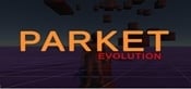 PARKET Evolution