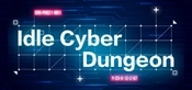 Idle Cyber Dungeon