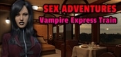 Sex Adventures - Vampire Express Train