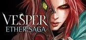 Vesper: Ether Saga - Episode 1