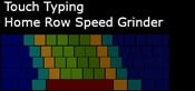 Touch Typing Home Row Speed Grinder