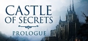 Castle Of Secrets: Prologue