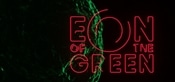 Eon of the Green