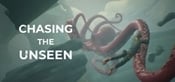 Chasing the Unseen Playtest
