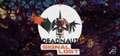 Deadnaut: Signal Lost