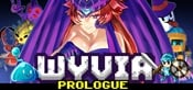Wyvia: Prologue