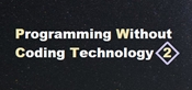 Programming Without Coding Technology 2.0