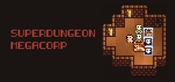 SuperDungeon MegaCorp