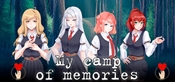 My Camp of Memories: Episode 1