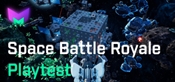 Space Battle Royale Playtest