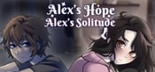 Alex's Hope & Alex's Solitude