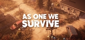 As One We Survive Playtest