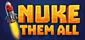 Nuke Them All