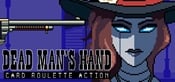DEAD MAN'S HAND: Card Roulette Action Playtest