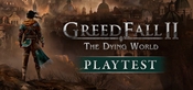 Greedfall II: The Dying World Playtest