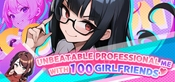 Unbeatable professional me with 100 girlfriends