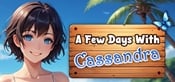 A Few Days With : Cassandra