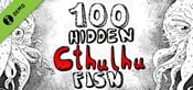 100 hidden Cthulhu fish Demo