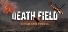 DEATH FIELD: The Battle Royale of Disaster