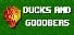 Ducks and Gooobers