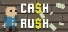 Cash Rush