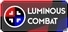 Luminous Combat