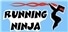 Running Ninja