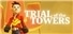 Trial of the Towers
