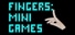 Fingers: Mini Games