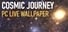 Cosmic Journey PC Live Wallpaper
