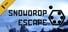 Snowdrop Escape
