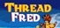 Thread Fred