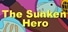 The Sunken Hero